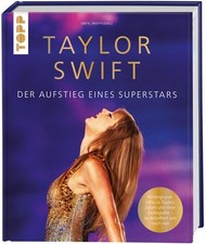 Taylor Swift. Der Aufstieg eines Superstars | frechverlag | deutsch