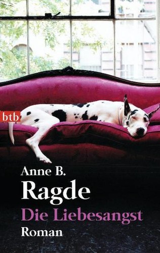 Die liebesangst anne ragde - liebesangst,