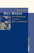 Max Weber: Eine Einführung in