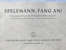 J. Stave SPIELMANN, FANG AN! Ein Lernbüchlein für kleine Blockflötenspieler 1966