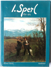 Johann Sperl 1840 - 1914 Moritz Werner Rosenheimer Verlagshaus 1990