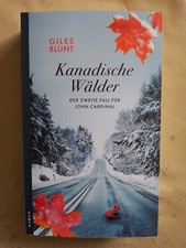 Giles Blunt: Kanadische Wälder (Klappenbroschur, 9783311120759)