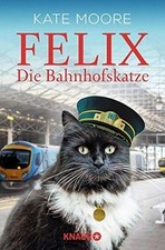 Felix - Die Bahnhofskatze von