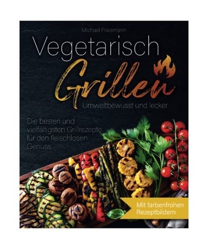 Vegetarisch grillen - vegetarisch,