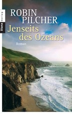 Jenseits des Ozeans: Roman Robin Pilcher