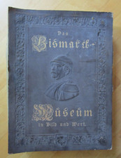 Das Bismarck-Museum in Bild und Schrift – ein Denkmal deutscher Dankbarkeit,1897