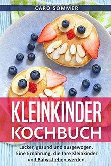 Kleinkinder kochbuch lecker - kochbuch:,