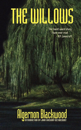 The willows algernon - willows,