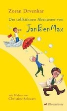 Die tollkühnen Abenteuer von JanBenMax von Drvenkar, Zoran | Buch | Zustand gut