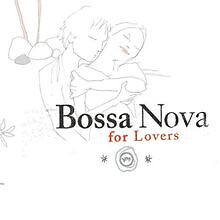 Bossa nova for lovers von - bossa,