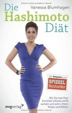 Die Hashimoto-Diät: Wie Sie trotz Ihrer Krankheit schlan... | Buch | Zustand gut