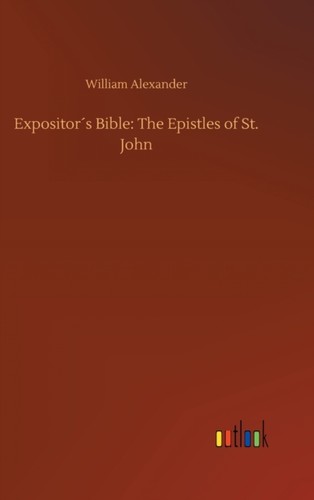 Alexander expositors bible - alexander,