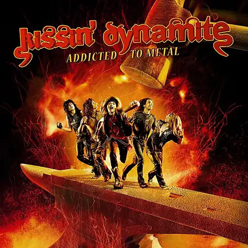 Kissin dynamite addicted to - dynamite,