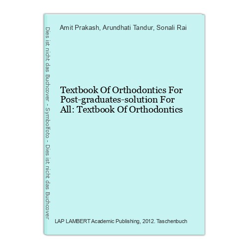 Textbook orthodontics for - orthodontics,