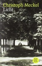 Licht. Erzählung. von Meckel, Christoph | Buch | Zustand gut