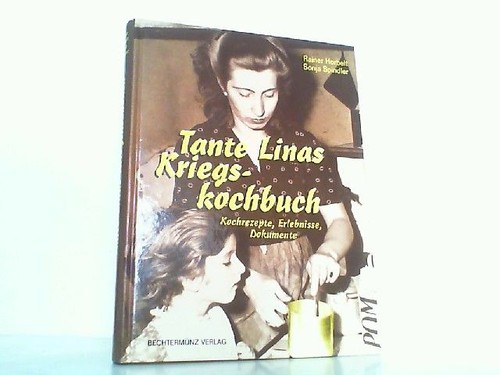 Tante linas kriegs kochbuch - tante,