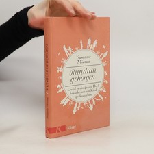 Rundum geborgen: … weil es