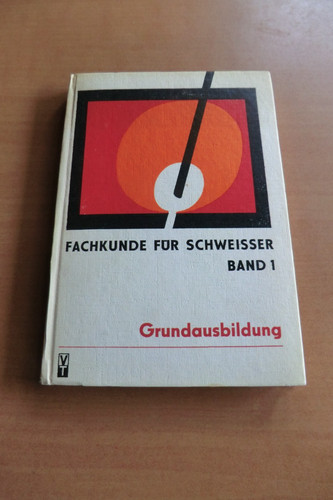 Ddr fachkunde schweißer - fachkunde,