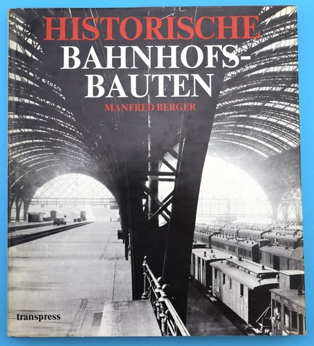 Historische bahnhofsbauten - historische,