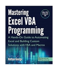 Mastering Excel VBA