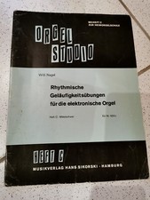 ORGEL STUDIO - Rhythmische Geläufigkeitsübungen elektronische Heimorgel - Heft C