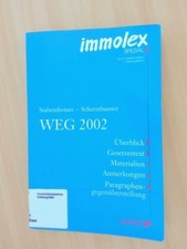 Das Wohnungseigentumsgesetz 2002. Samt Wohnungseigentumsbegleitgesetz 2002 samt 