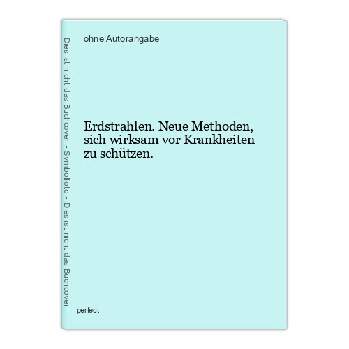 Erdstrahlen neue methoden - erdstrahlen.,