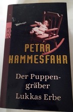Petra Hammesfahr 2 Krimi Romane Der Puppengräber + Lukkas Erbe Rowohlt Verlag