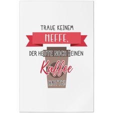 Traue keinem Neffe, der heute