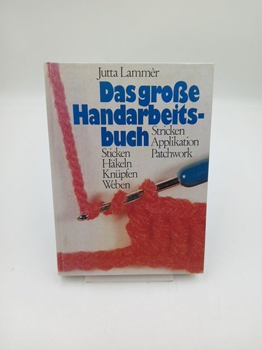 Das große handarbeitsbuch - das,