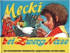 Mecki bei Zwerg Nase Gebundene