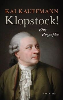 Klopstock eine biographie - eine,