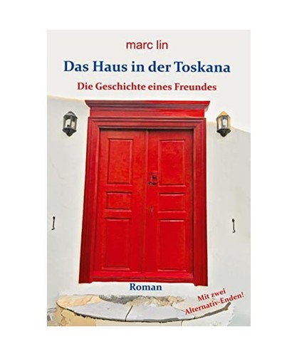 Das haus der toskana - das, toskana: