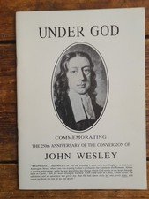Under God - 250. Jahrestag der Bekehrung von John Wesley, Methodist.