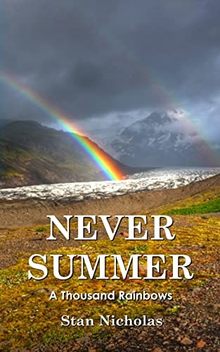 Stan nicholas never summer - stan,