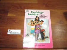 Faschingskostüme : originell und schnell gemacht. Kujawski, Olgierd Graf :