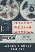Covert Regime Change –