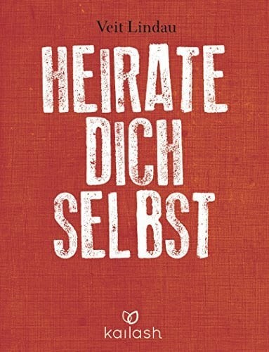 Heirate dich selbst - :, wie