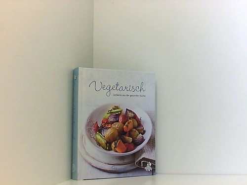 Vegetarisch leckeres aus der - vegetarisch:,