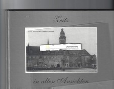 Zeitz in alten Ansichten