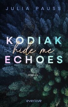 Kodiak echoes hide me - kodiak,