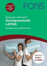 PONS Schau nach - blick durch! Schulgrammatik Latein: Alle wichtigen Grammatikre