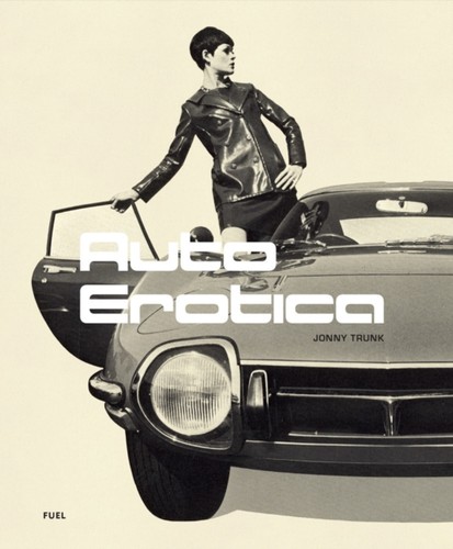 Auto erotica fuel - auto, by