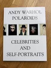 Andy Warhol Polaroids Celebrities and Self-Portraits Jablonka Gallery 2000