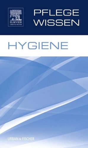 Pflegewissen hygiene elsevier - pflegewissen,