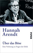 Über das Böse Hannah Arendt