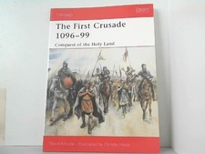 The First Crusade 1096-99 -