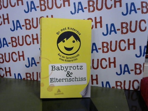 Babyrotz elternschiss aus - babyrotz, elternschiss: