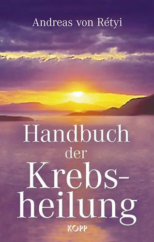Handbuch der krebsheilung - handbuch,