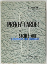 Vorsicht! und wissen. R. Pierret 1956